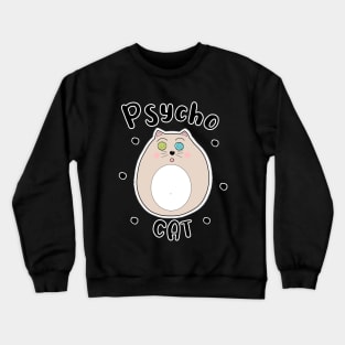 Psycho comic cat Crewneck Sweatshirt